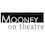 Mooney on Theatre