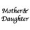 Mother & Daughter Campaign