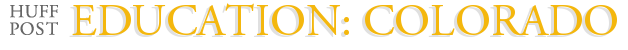 Education: Colorado