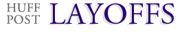 Layoffs
